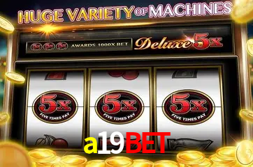 Descubra o Mundo do Cassino Online com a19bet